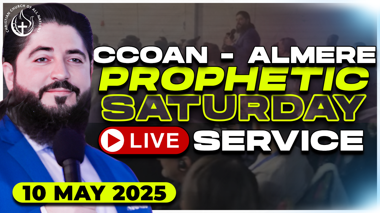 CCOAN – ALMERE SATURDAY PROPHETIC SERVICE 10/05/2025 | LIVE BROADCAST