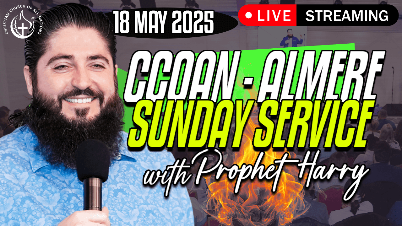 CCOAN – ALMERE SUNDAY SERVICE 18/05/2025 | LIVE BROADCAST