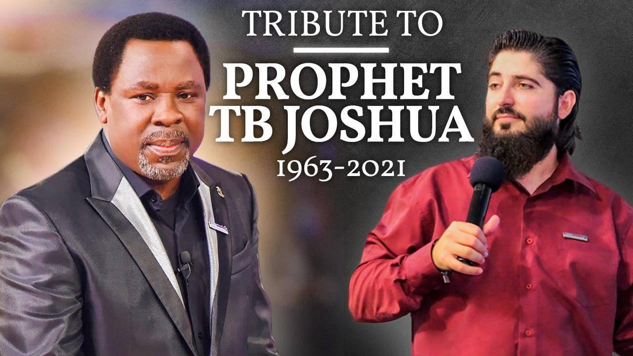 Tribute to Prophet T.B. Joshua 1963-2021